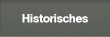Historisches