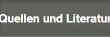 Quellen und Literatur